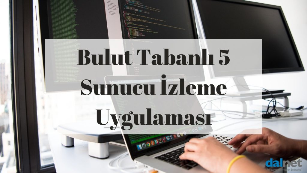 Bulut Tabanlı Sunucu Monitoring Eklenti ve Uygulamaları