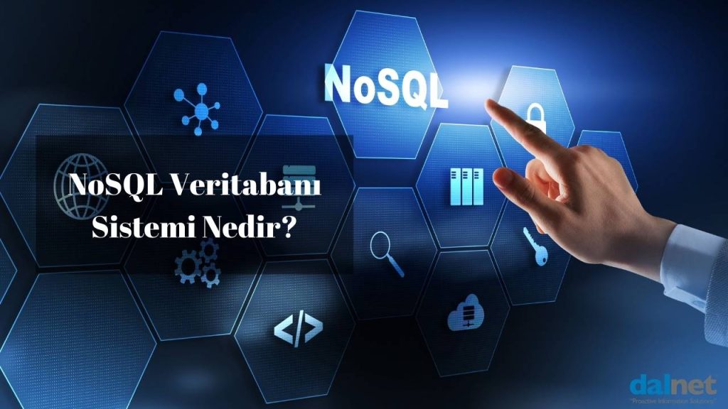 nosql nedir? Nosql veritabanı sistemi