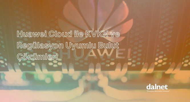 Huawei Cloud Türkiye ile sorunsuz erişim.