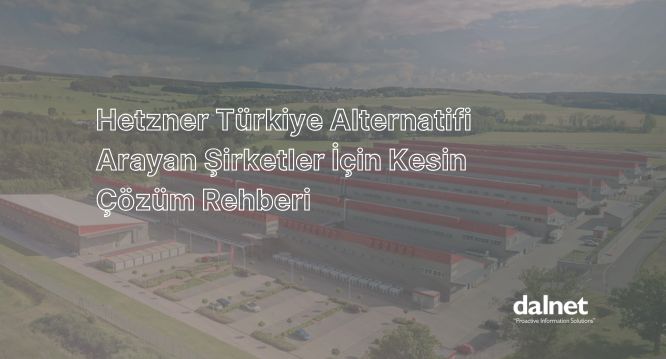 Hetzner Türkiye Alternatifi